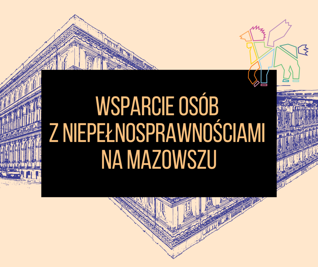 wsparcie osób z niepełnosprawnościami na mazowszu
